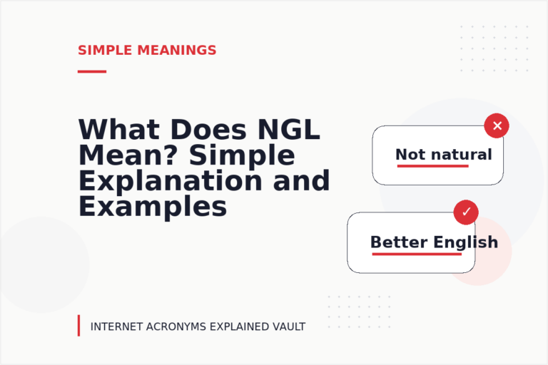 What Does NGL Mean? Simple Explanation and Examples What Does NGL Mean? Simple Explanation and Examples