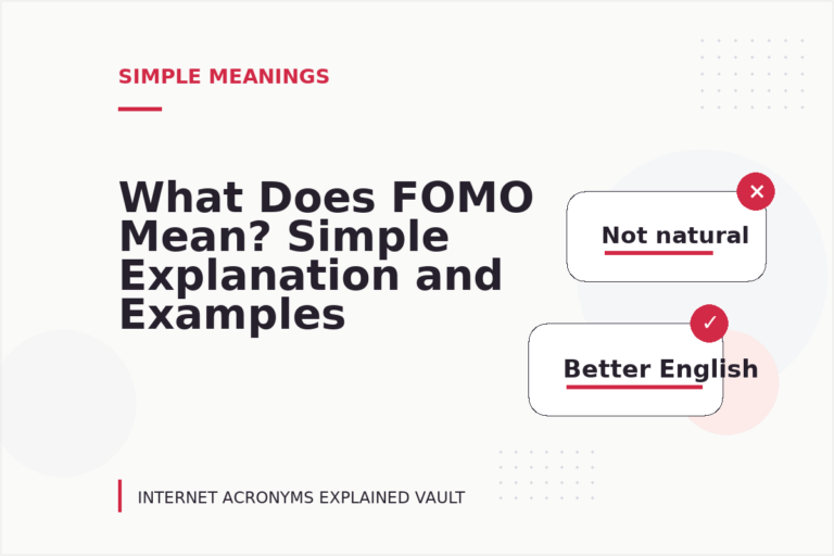 What Does FOMO Mean? Simple Explanation and Examples What Does FOMO Mean? Simple Explanation and Examples