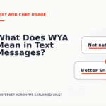 What Does WYA Mean in Text Messages?