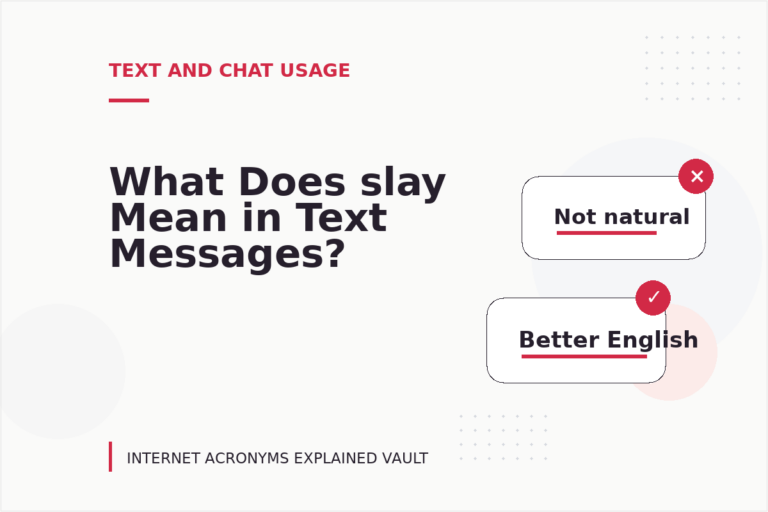 What Does slay Mean in Text Messages? What Does slay Mean in Text Messages?
