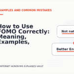 How to Use FOMO Correctly: Meaning, Examples, and Mistakes